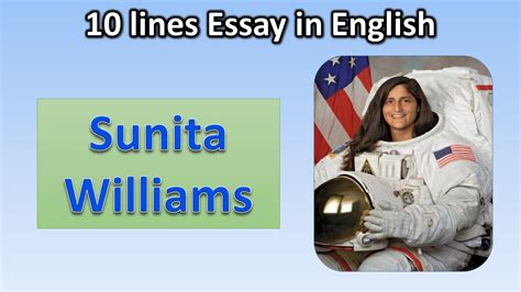 Sunita Williams Famous Personality 10 Lines Essay In English