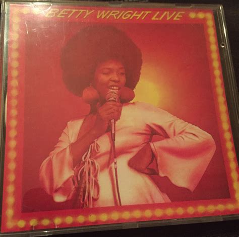 Betty Wright – Betty Wright Live (1991, CD) - Discogs