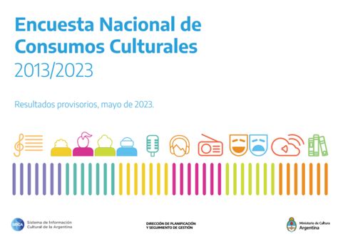 Encuesta Nacional De Consumos Culturales Un Mapa Sobre Lo Que Leemos