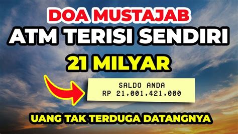 UANG TAK TERDUGA DATANGNYA DENGAN DOA INI AMALAN ATM TERISI SENDIRI 21