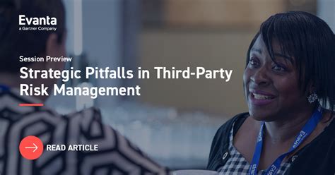 Strategic Pitfalls in Third-Party Risk Management 