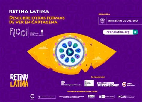 Retina Latina Descubre Otras Formas De Ver En Cartagena Retina Latina