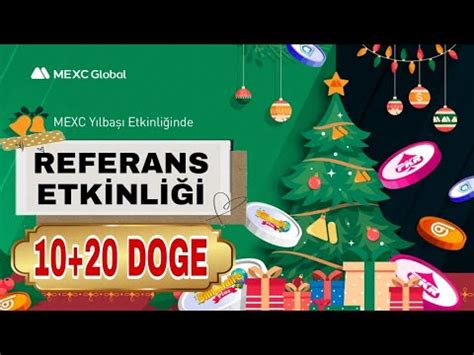 MEXC BORSASI YENİ YIL ETKİNLİĞİ 10 20 DOGE KAZANMA ŞANSI YouTube