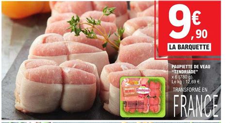 Offre 15 Paupiettes De Veau Tendriade Chez Carrefour