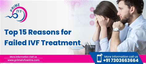 Top Reasons For Failed Ivf Treatment