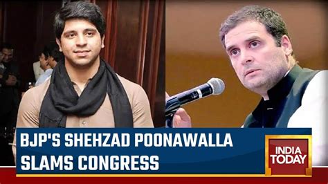 Rahul S Disqualification Dangal BJP S Shehzad Poonawalla Slams