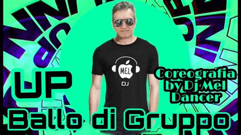 Inna Up Ballo Di Gruppo Coreo Dj Mel Dancer Youtube