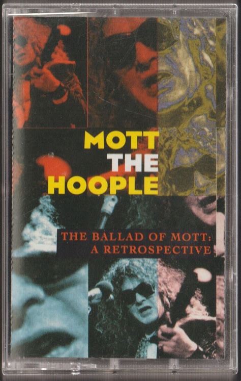 Mavin Mott The Hoople The Ballad Of Mott A Retrospective 1 Audio