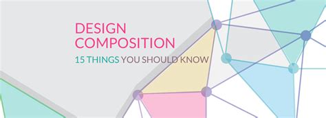 Design Composition - 15 Things You Can't Afford NOT to Know