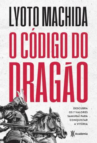 Baixar livro O Código do Dragão Lyoto Machida PDF ePub Mobi