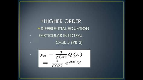 Rules For Finding Particular Integral Case With Solved Example