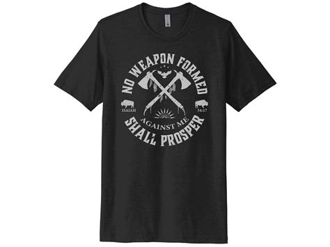 No Weapon Formed Against Me Shall Prosper Christian Shirt Isaiah 54