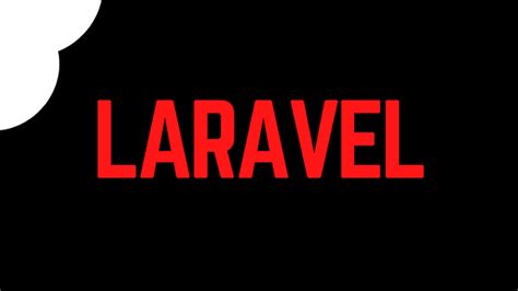 Php Laravel Website Development And Php Website Bug Fix By Sarveech