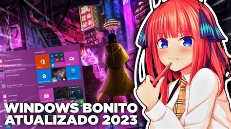 COMO DEIXAR O PC BONITO GRATUITAMENTE ATUALIZADO 2023 YouTube