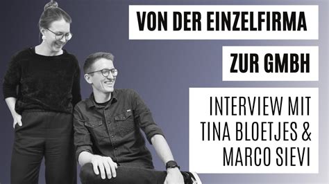 Von Der Einzelfirma Zur GmbH Interview Mit Tina Bloetjes Marco