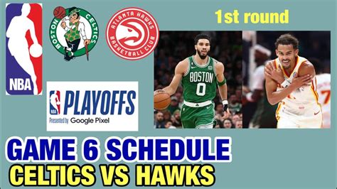 Boston Celtics Vs Atlanta Hawks Game Schedule Playoffs Schedules