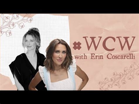 Wcw With Erin Coscarelli And Guest Amanda Kassar Youtube