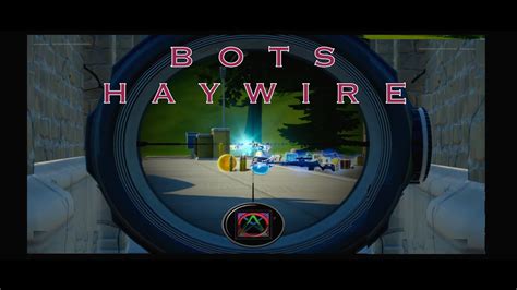 Fortnite Bots Tilted Towers H A Y W I R E Youtube