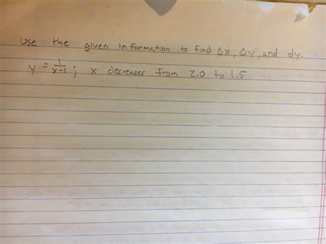 Solved Use the given in formation to find delta x, delta y, | Chegg.com