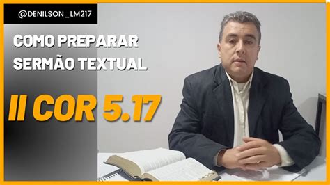 COMO PREPARAR UM SERMÃO TEXTUAL em sua forma natural YouTube