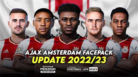 AJAX AMSTERDAM FACEPACK 2022 23 SIDER AND CPK EFOOTBALL PES 2021