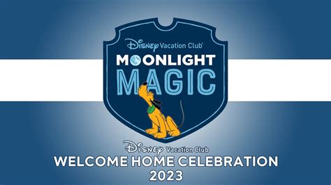 Disney Vacation Club Moonlight Magic Welcome Home Celebration 2023