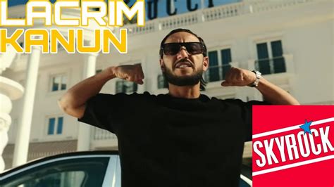 Lacrim Kanun Version Skyrock Youtube