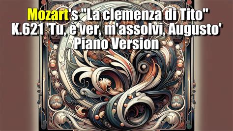 Mozart S La Clemenza Di Tito K Tu Ver M Assolvi Augusto