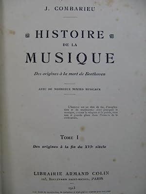 COMBARIEU Jules Histoire De La Musique 1913 Par COMBARIEU Jules