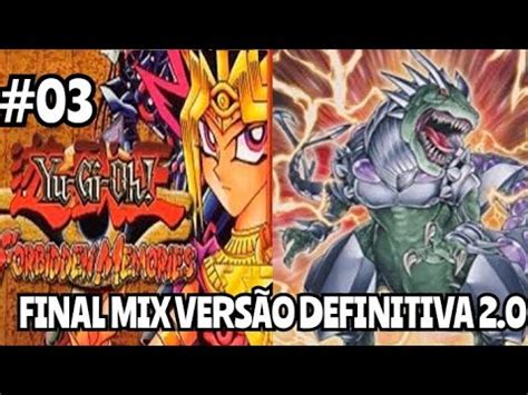 Yu Gi Oh Fm Final Mix Muitos Tec S E O Campe O Do Torneio