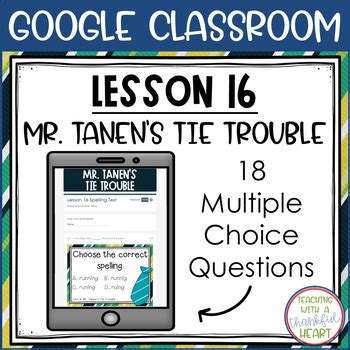 2nd Grade Journeys Spelling Test Mr Tanen S Tie Trouble Google