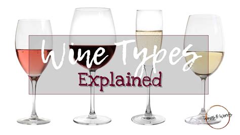 Wine Types Explained - WINES & WORDS