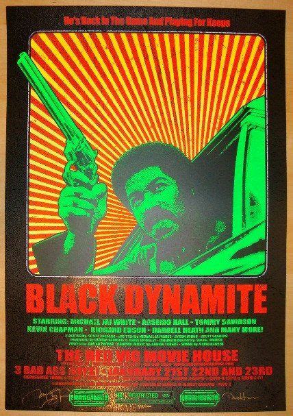 2010 "Black Dynamite" - Movie Poster by Dave Hunter & Firehouse | Black ...