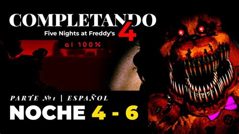 LAS PESADILLAS CONTINÚAN SIN CONTROL Five Nights at Freddy s 4 Noche