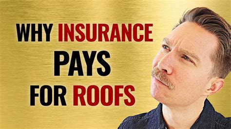 Why Does Insurance Pay For Roof Replacements What Homeowners Owners