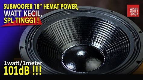 Komponen SUBWOOFER 18 Watt KECIL SPL TINGGI 101dB YouTube