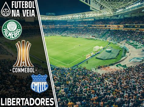 Palpites Palmeiras X Emelec Libertadores 2022 18 05 Futebol Na Veia