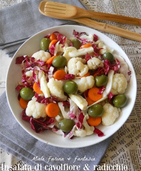 Insalata Di Cavolfiore E Radicchio Miele Farina Fantasia Insalata