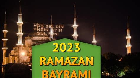 Bayram Tat L Ramazan Ne Zaman Bitiyor Diyanet Ramazan Bayram