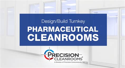 Pharmaceutical Clean Room Design & Build - Precision Cleanrooms