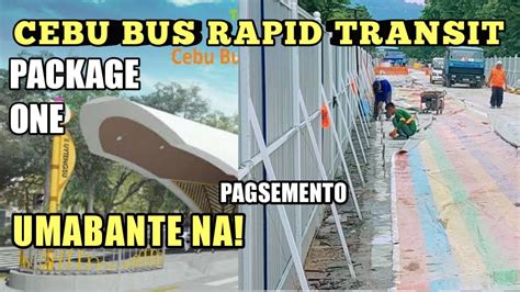 Cebu Bus Rapid Transit Construction Update Umabante Ang Pagsemento