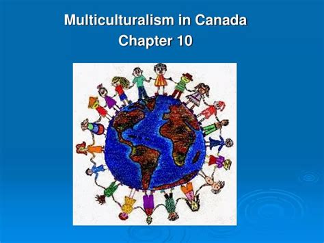 PPT Multiculturalism In Canada Chapter 10 PowerPoint Presentation