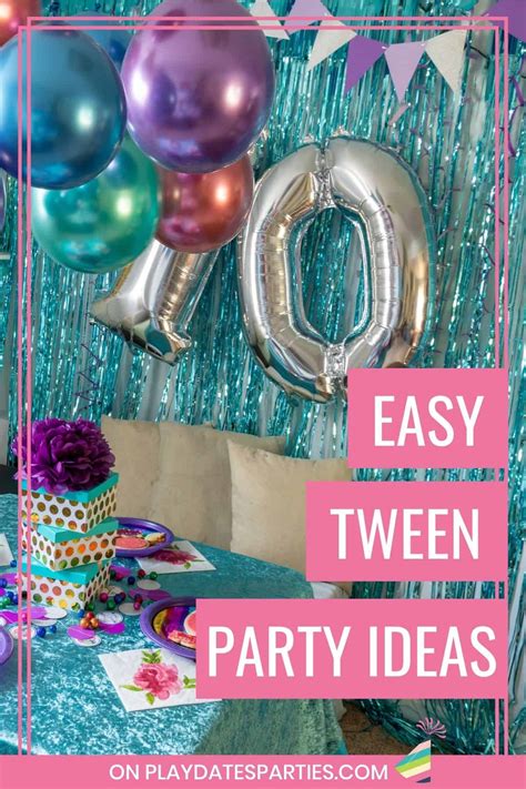 birthday party ideas for tweens