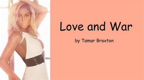 Tamar Braxton Love And War Video