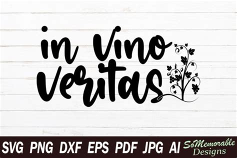 In Vino Veritas Graphic by SoMemorableDesigns · Creative Fabrica