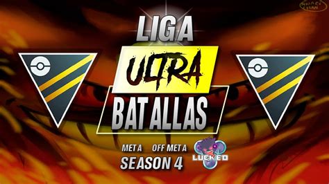 Batallas En Liga Ultra O Master Pokemon Go Season Youtube