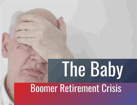 The Baby Boomer Retirement Crisis Is Here What You Need To Know