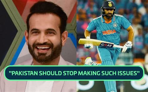 Irfan Pathan Slams PCB For Making An Issue Of Crowd S Behaviour