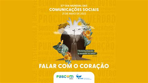 Dia Mundial Das Comunica Es Sociais Cnis Brasil Conferencia