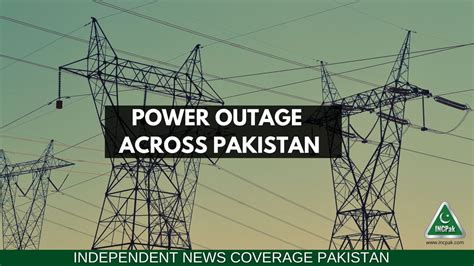 Major Power Breakdown Across Pakistan Incpak